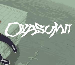 OYASUMII