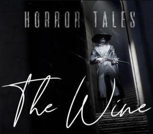 HORROR TALES: The Wine US