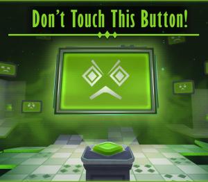 Don't Touch this Button!