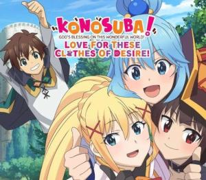 KONOSUBA - God's Blessing on this Wonderful World! Love For These Clothes Of Desire!