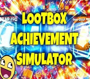 LOOT BOX ACHIEVEMENT SIMULATOR
