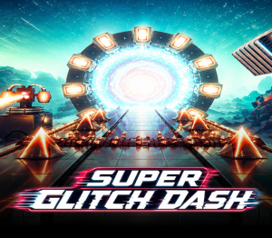 Super Glitch Dash