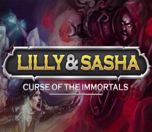 Lilly and Sasha: Curse of the Immortals