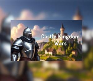 Castle Kingdom Wars