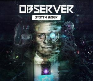 Observer: System Redux AR