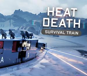 Heat Death: Survival Train