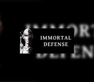 Immortal Defense