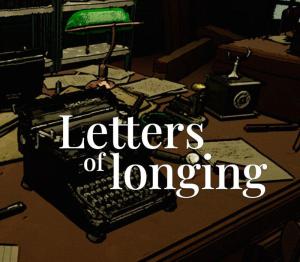 Letters of longing