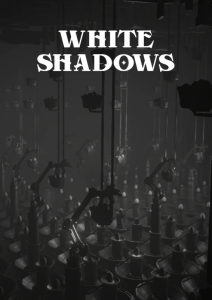 White Shadows