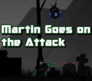 Martin Goes on the Attack