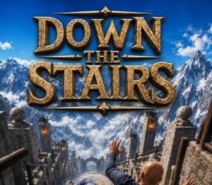 Down The Stairs: The Game