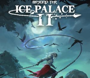 Beyond the Ice Palace 2