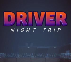 Driver Night Trip