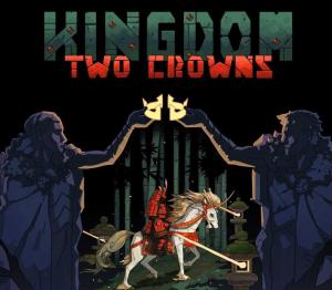 Kingdom Two Crowns EU