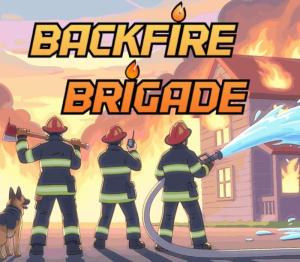 Backfire Brigade