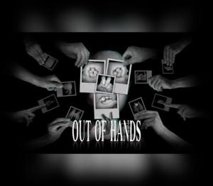 Out Of Hands