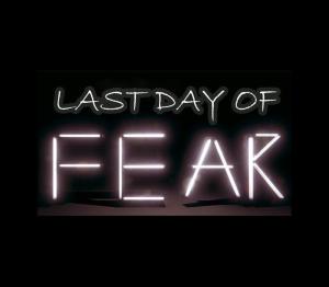Last Day of FEAR
