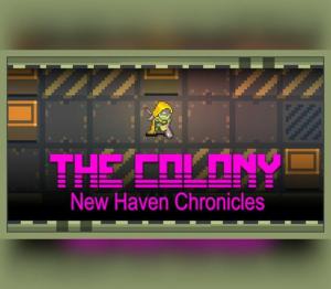 The Colony: New Haven Chronicles