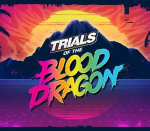 Trials of the Blood Dragon