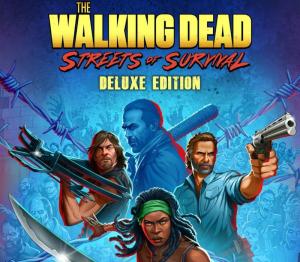 The Walking Dead: Streets of Survival - Deluxe Edition + Pre-Order Bonus