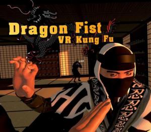 Dragon Fist: VR Kung Fu