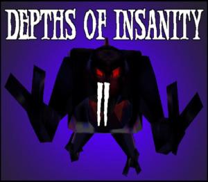 Depths of Insanity 2