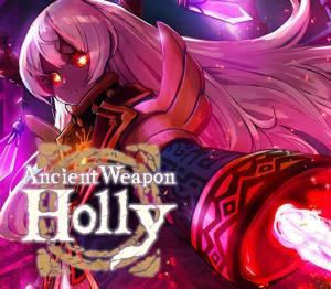 Ancient Weapon Holly